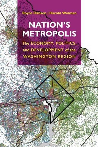 Cover image for Nation's Metropolis: The Economy, Politics, and Development of the Washington Region