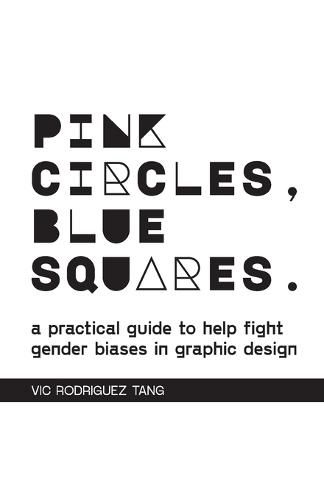 Cover image for Pink Circles, Blue Squares.