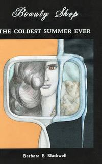 Cover image for Beauty-Shop the Coldest Summer Ever