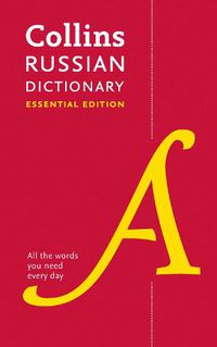 Cover image for Russian Essential Dictionary: All the Words You Need, Every Day