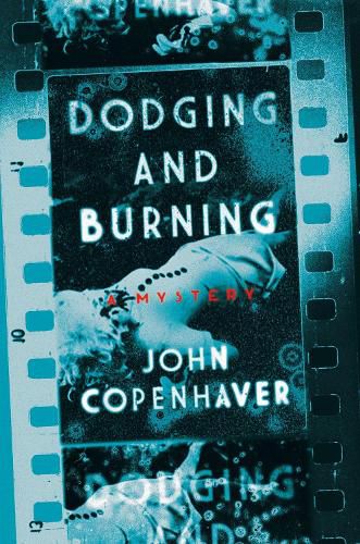 Cover image for Dodging and Burning: A Mystery