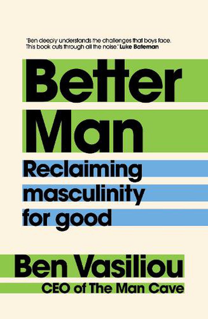 Cancelled: Better Man by Ben Vasiliou