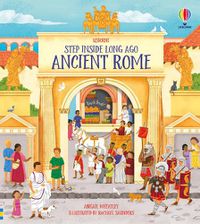 Cover image for Step Inside Long Ago Ancient Rome