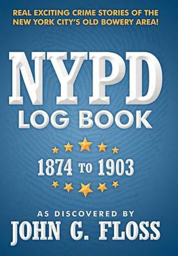 Cover image for NYPD Log Book: 1874 to 1903