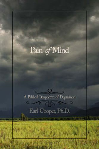Cover image for Pain of Mind: A Biblical Perspective of Depression