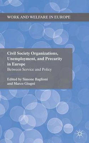 Cover image for Civil Society Organizations, Unemployment, and Precarity in Europe: Between Service and Policy