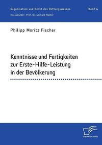 Cover image for Kenntnisse und Fertigkeiten zur Erste-Hilfe-Leistung in der Bevoelkerung