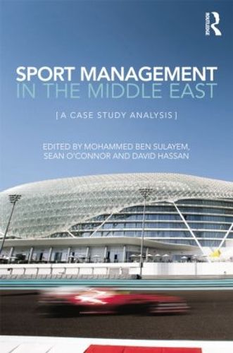 Cover image for Sport Management in the Middle East: A Case Study Analysis