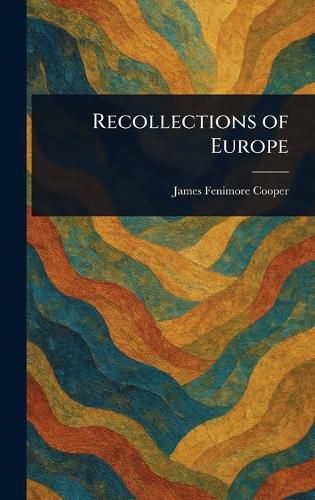 Cover image for Recollections of Europe