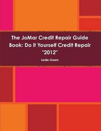 Cover image for The JoMar Credit Repair Guide Book "2012"