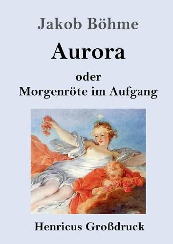 Aurora oder Morgenroete im Aufgang (Grossdruck)