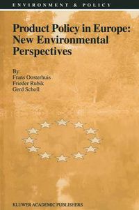 Cover image for Product Policy in Europe: New Environmental Perspectives