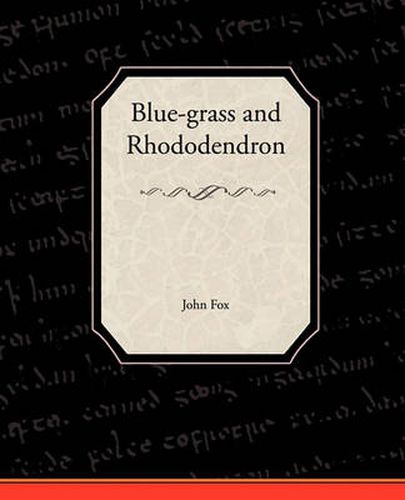 Cover image for Blue-Grass and Rhododendron