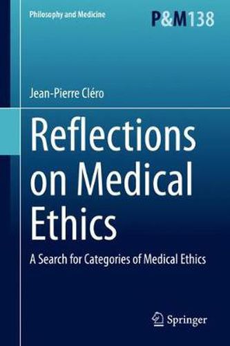 Cover image for Reflections on Medical Ethics: A Search for Categories of Medical Ethics