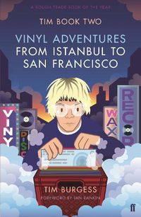Cover image for Tim Book Two: Vinyl Adventures from Istanbul to San Francisco