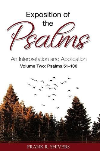 Cover image for Exposition of the Psalms: An Interpretation and Application Volume Two