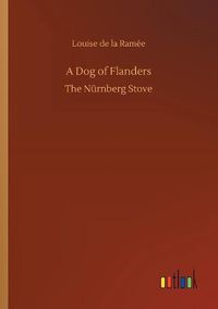 Cover image for A Dog of Flanders