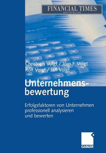 Cover image for Unternehmensbewertung: Erfolgsfaktoren Von Unternehmen Professionell Analysieren Und Bewerten