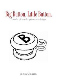 Cover image for Big Button. Little Button.: picture That Help