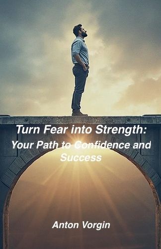Cover image for Turn Fear into Strength