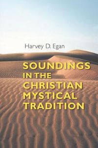 Cover image for Soundings in the Christian Mystical Tradition