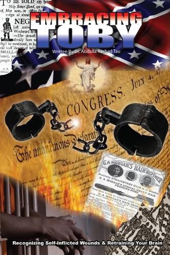 Cover image for Embracing Toby: Recognizing Self-Inflicted Wounds & Retraining Your Brain