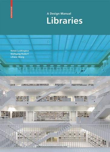 Libraries - A Design Manual