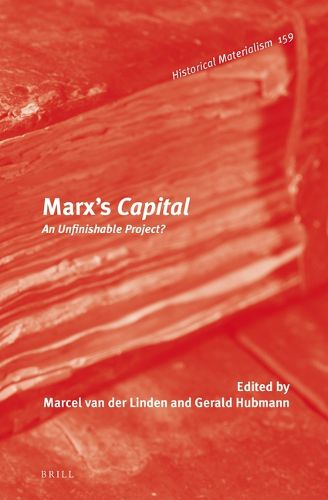 Cover image for Marx's Capital: An Unfinishable Project?