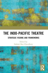 Cover image for The Indo-Pacific Theatre