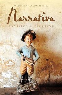 Cover image for Narrativa: Escritos Literarios