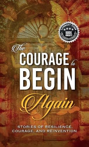 Cover image for The Courage to Begin Again