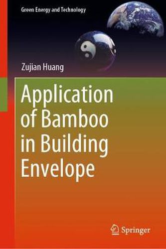 Cover image for Application of Bamboo in Building Envelope