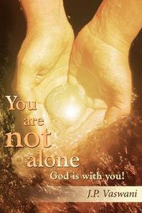 Cover image for You are Not Alone God is with You!