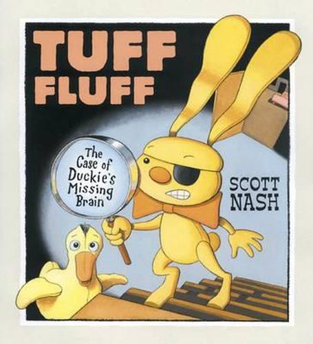 Cover image for Tuff Fluff: The Case of Duckie's Missing Brain