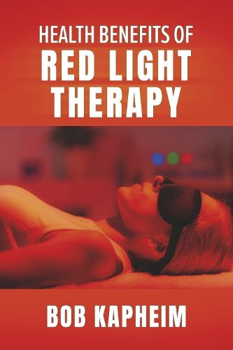 Cover image for Health Benefits of Red Light Therapy