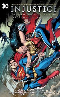 Cover image for Injustice: Gods Among Us Year Four: The Complete Collection