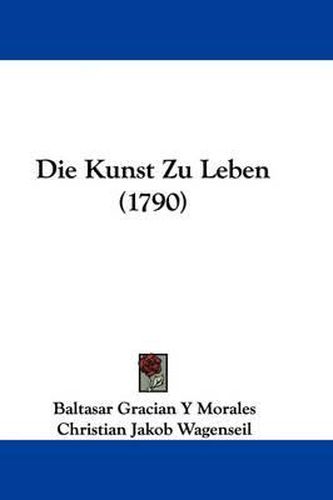 Cover image for Die Kunst Zu Leben (1790)