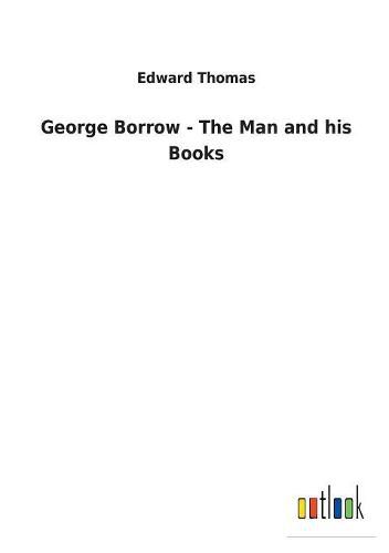 Cover image for George Borrow - The Man and his Books