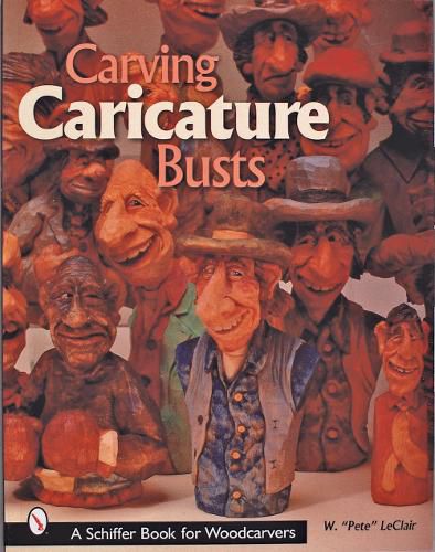 Cover image for Carving Caricature Busts