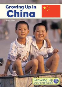 Cover image for Growing Up in China