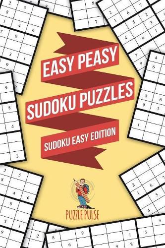 Cover image for Easy Peasy Sudoku Puzzles: Sudoku Easy Edition