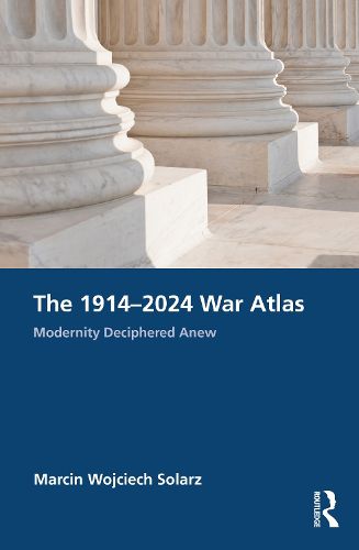 Cover image for The 1914-2024 War Atlas