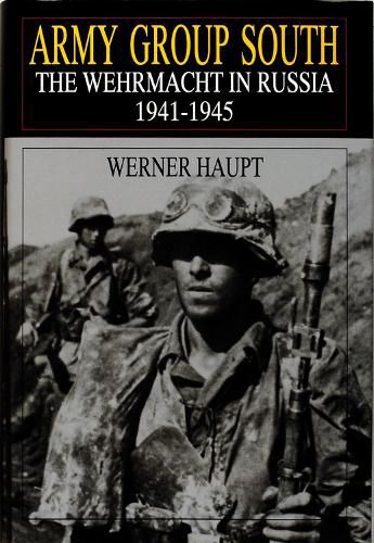 Cover image for Army Group South: Wehrmacht in Russia, 1941-45