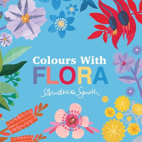 Cover image for Colours With Flora (Board Book)