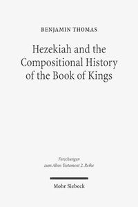 Cover image for Hezekiah and the Compositional History of the Book of Kings