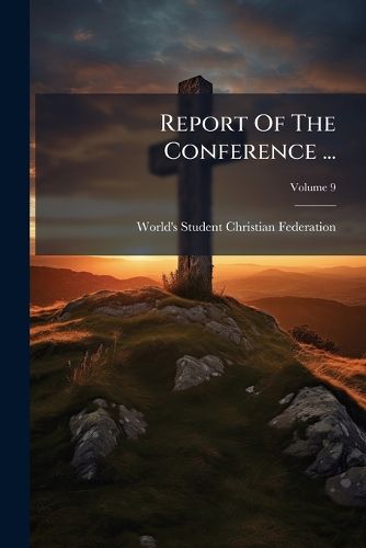 Cover image for Report Of The Conference ...; Volume 9