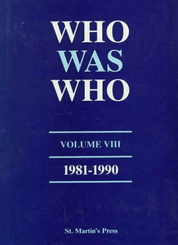 Cover image for Who Was Who, Volume VIII, 1981-1990