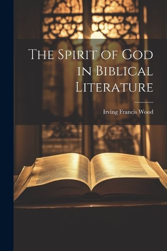 Cover image for The Spirit of God in Biblical Literature