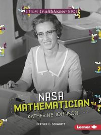 Cover image for Katherine Johnson: NASA Mathematician