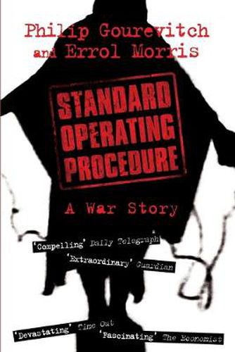 Standard Operating Procedure: Inside Abu Ghraib